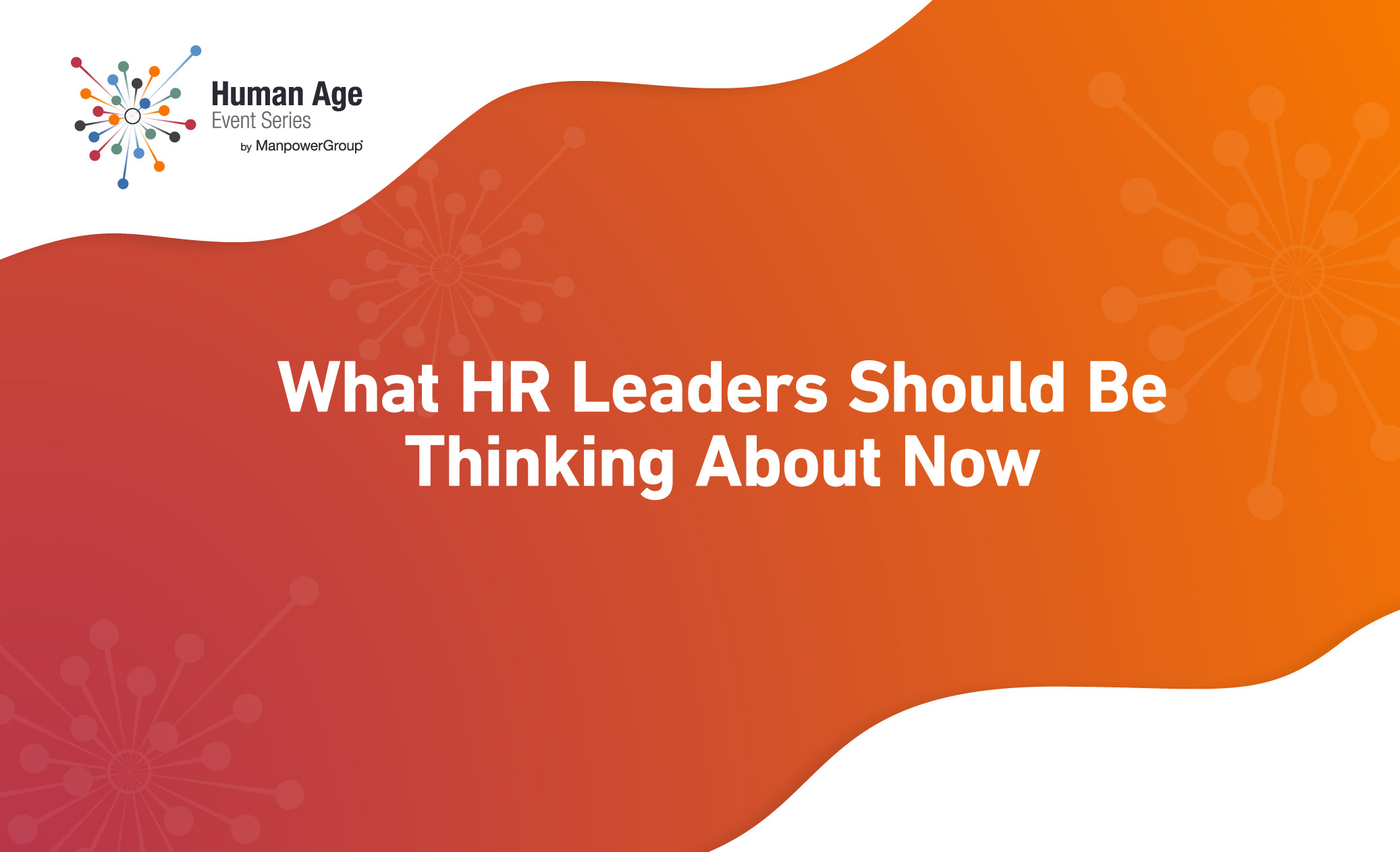 What HR Leaders Should be Thinking About Now Talent Solutions